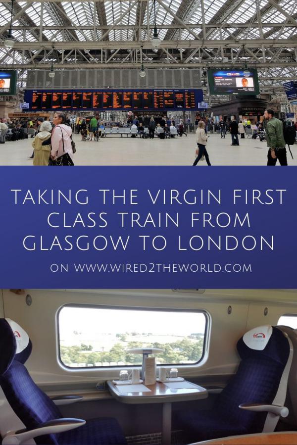 Taking the Virgin First Class Train from Glasgow to London wired2theworld