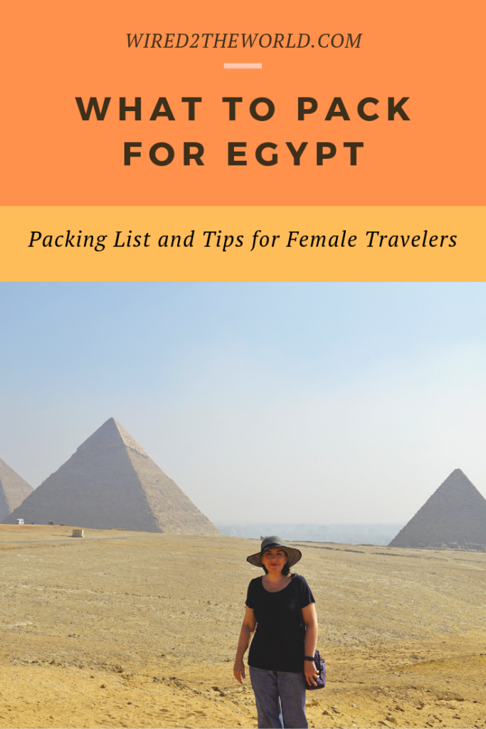 What to Wear in Egypt; a Packing Guide and Tips for Female Travelers