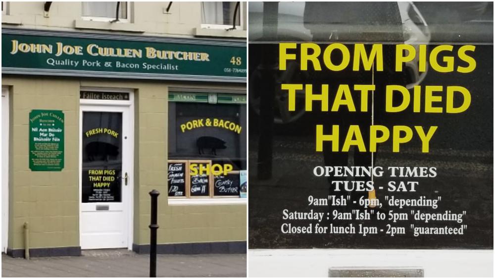 Butcher shop sign in Kilkenny- "From Pigs that died Happy"